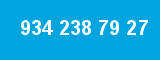 934 238 79 27